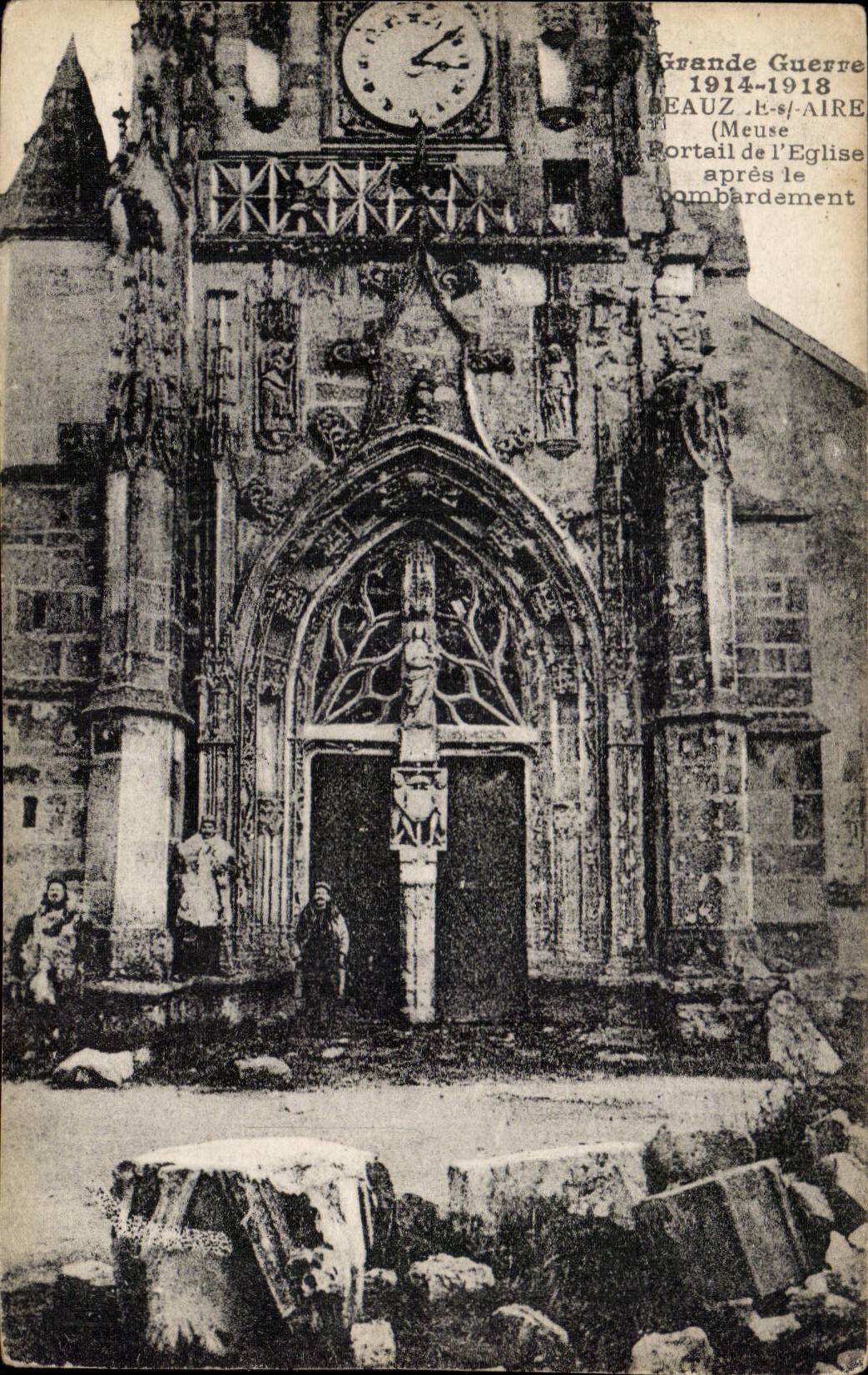 Beaumont-lès-Aire — Portail de l'église après le bombardement — Grande Guerre 1914-1918