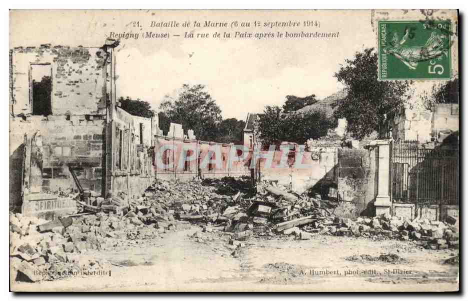 Revigny (Meuse) — La rue de la Paix après le bombardement — A. Humbert, phot.-édit., St-Dizier
