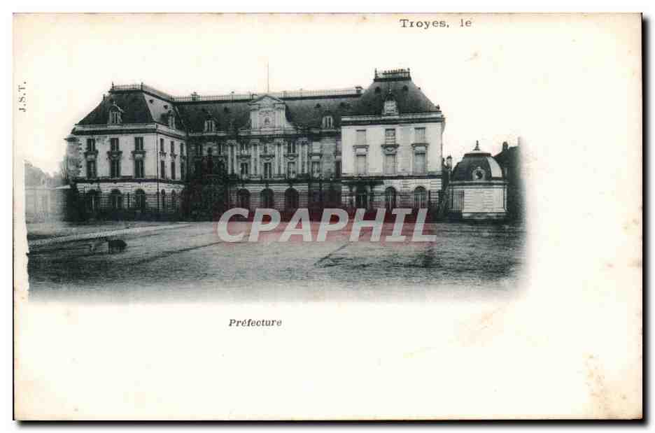Troyes, la Préfecture — J.S.T. éditeur