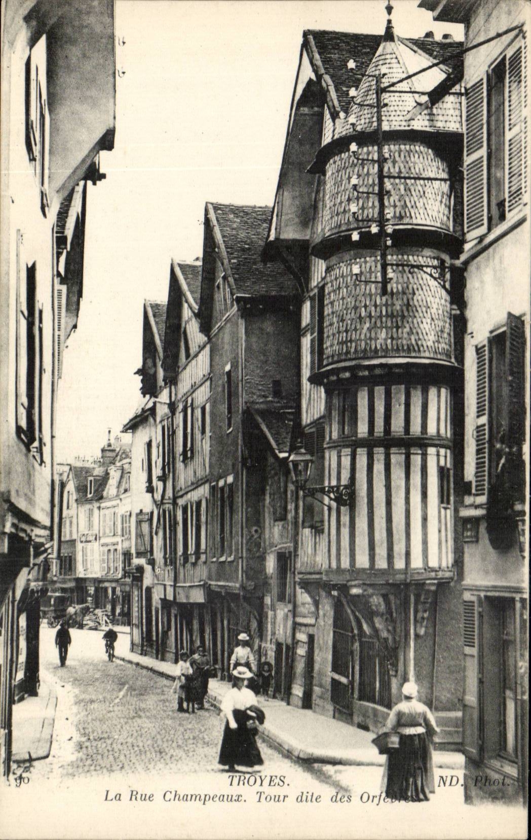 Troyes — Rue Champeaux und die Turm genannt der Goldschmiede — ND. Phot.