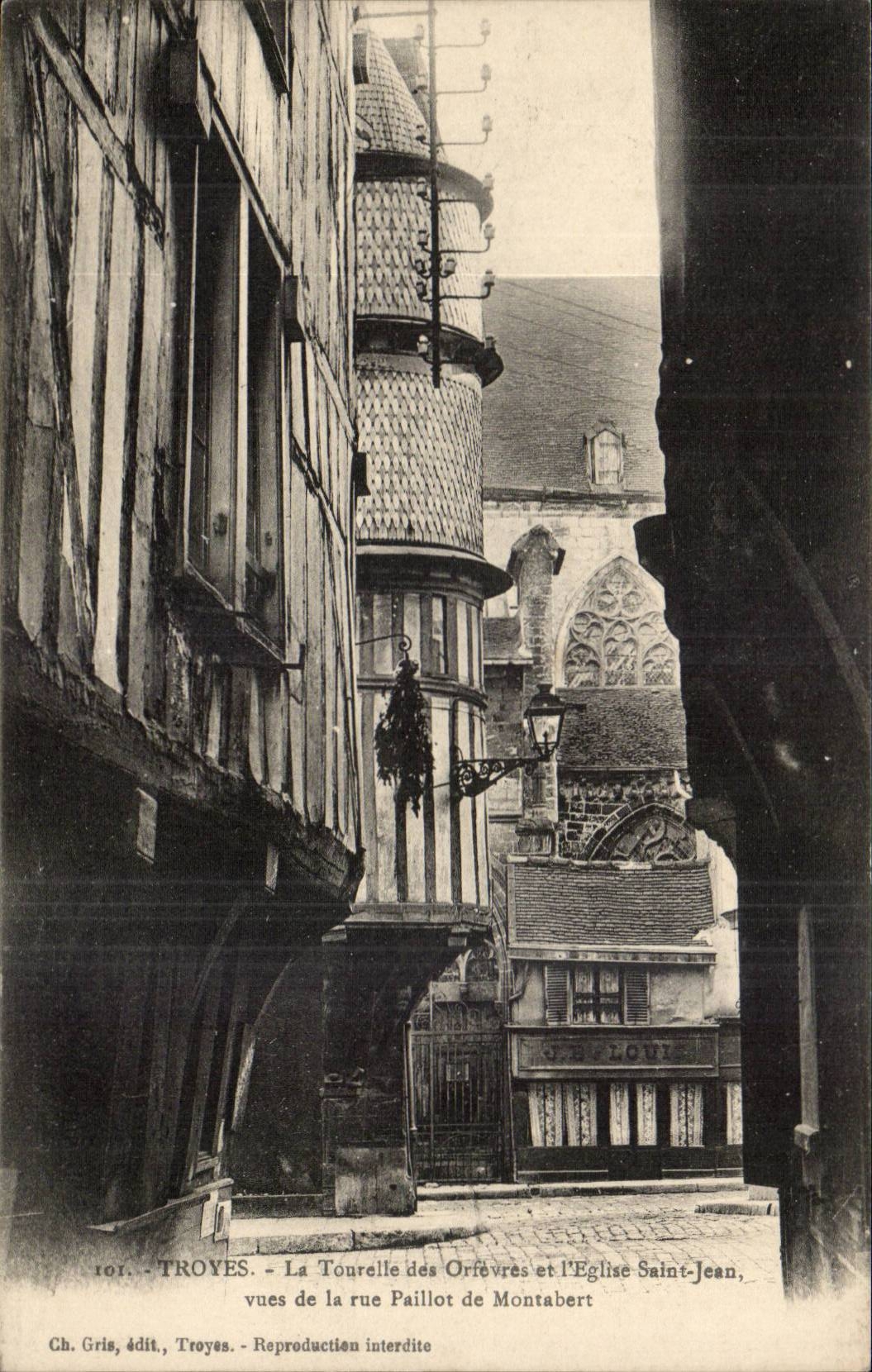 Troyes - La Tourrelle des Orfèvres et l'Église Saint-Jean, vues de la rue Paillot de Montabert — Ch. Gris, édit., Troyes