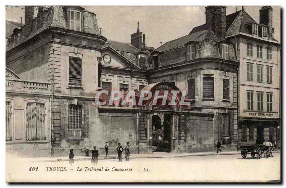 Troyes — Le Tribunal de Commerce — LL