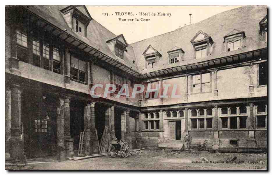 TRoyes CPA Hotel de Mauroy Vue sur la cour