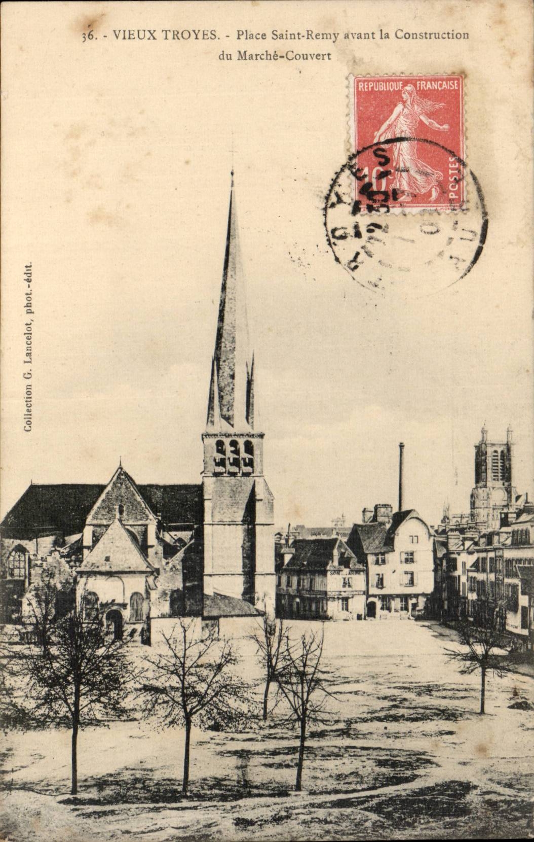 TRoyes CPA Place Saint Remy avant la construction du marche couvert
