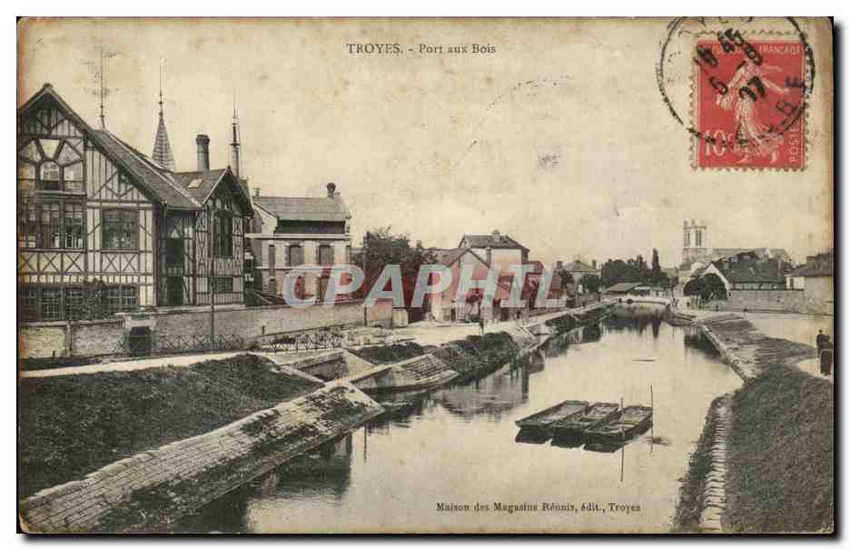 Troyes - Port aux Bois — Maison des Magasins Réoniz, édit., Troyes