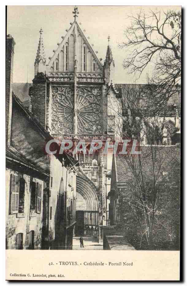 Troyes - Cathédrale - Portail Nord — Collection G. Lancelot, phot. édit.