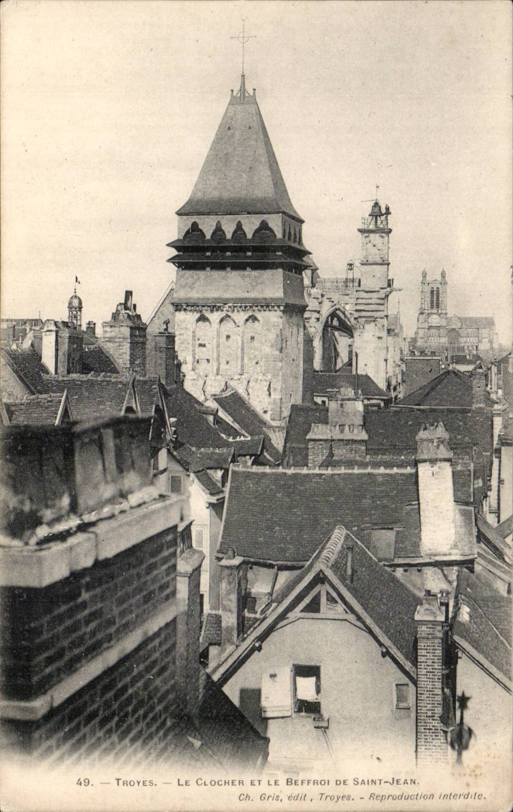 Troyes CPA Le clocher et le beffroi de Saint Jean