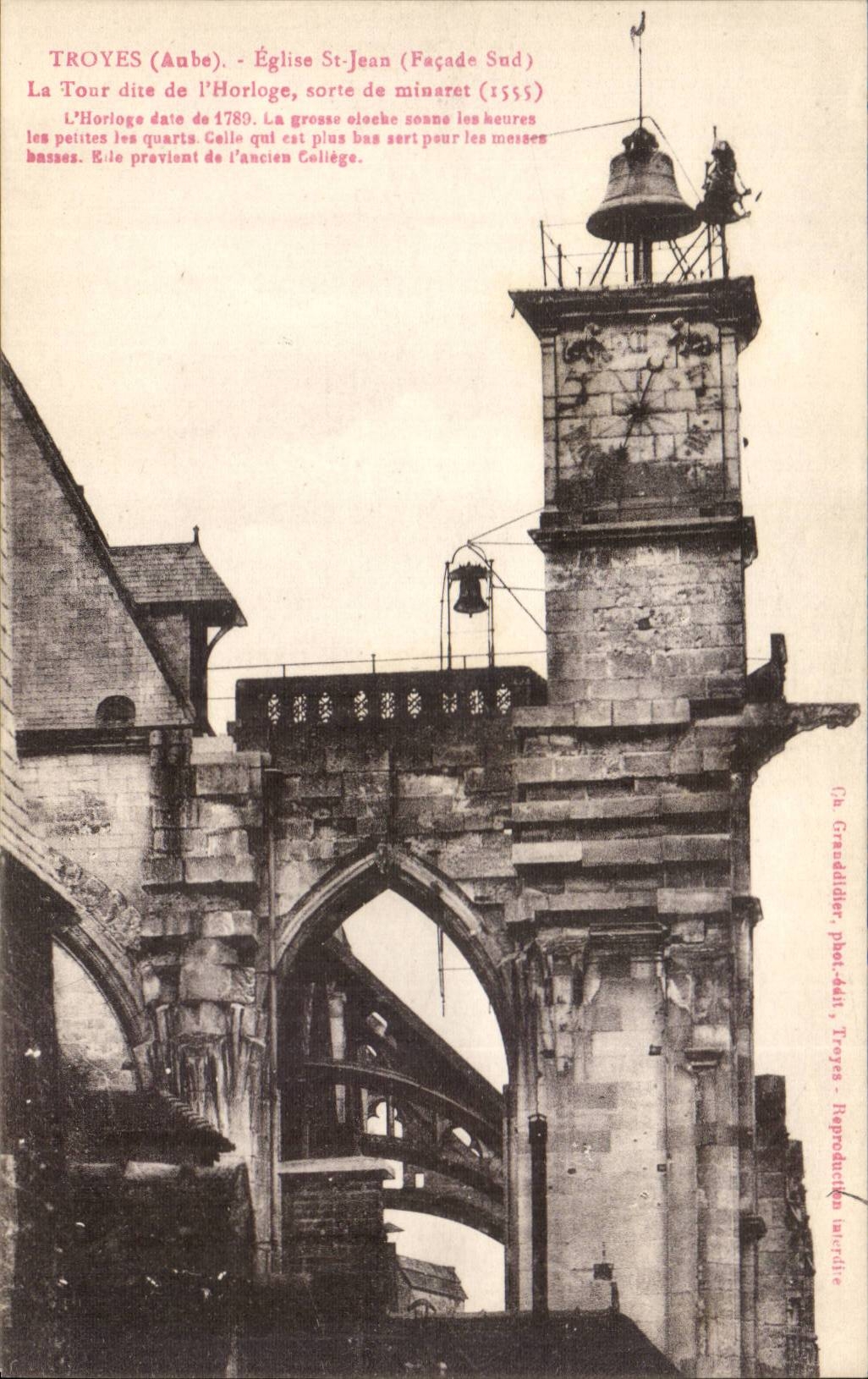 Troyes (Aube) - Église St-Jean (Façade Sud) — Tour d'Horloge, minaret, cloches — Ch. Grenaddier, phot. - édit., Troyes