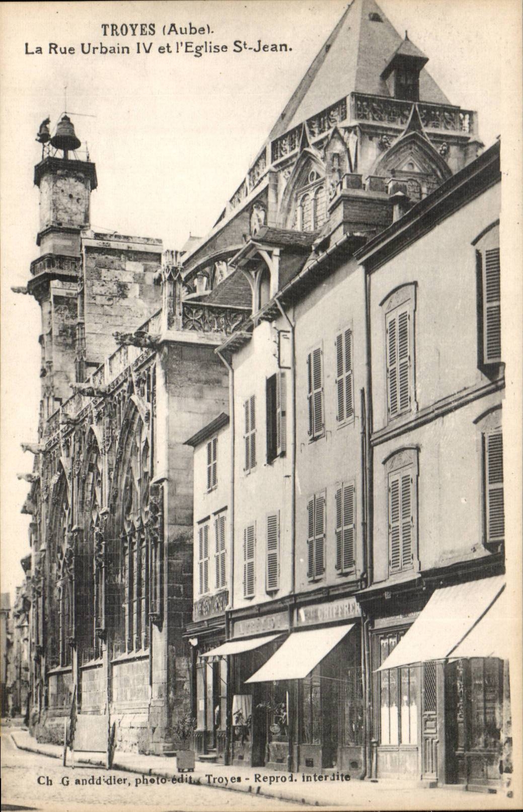 Troyes (Aubel) — La Rue Urbain IV et l'Église Saint-Jean — Ch. Grand'dier, photo-éditeur Troyes