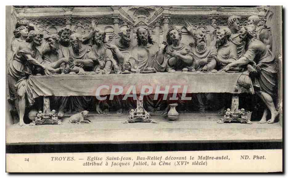 Troyes — Église Saint-Jean, Bas-relief décorant le Maître-autel, attribué à Jacques Juliot, la Cène (XVIe siècle)