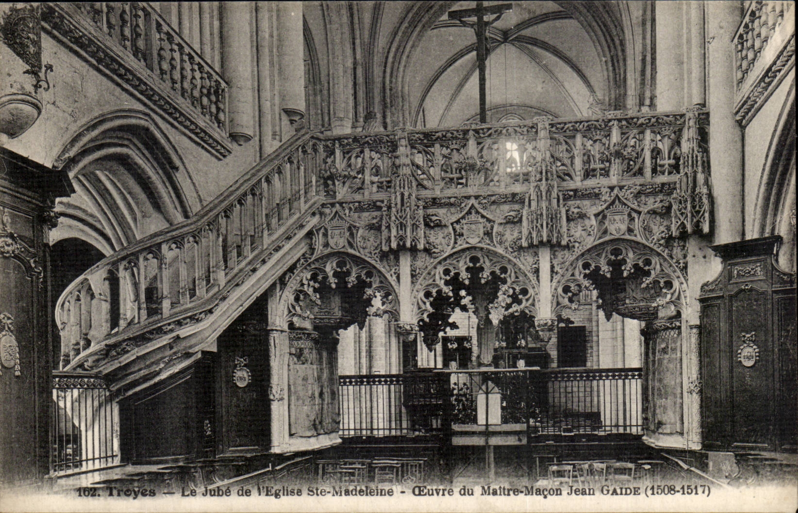 Troyes — Le Jubé de l'Église Ste-Madeleine — Œuvre du Maître-Maçon Jean GAIDE (1508-1517)