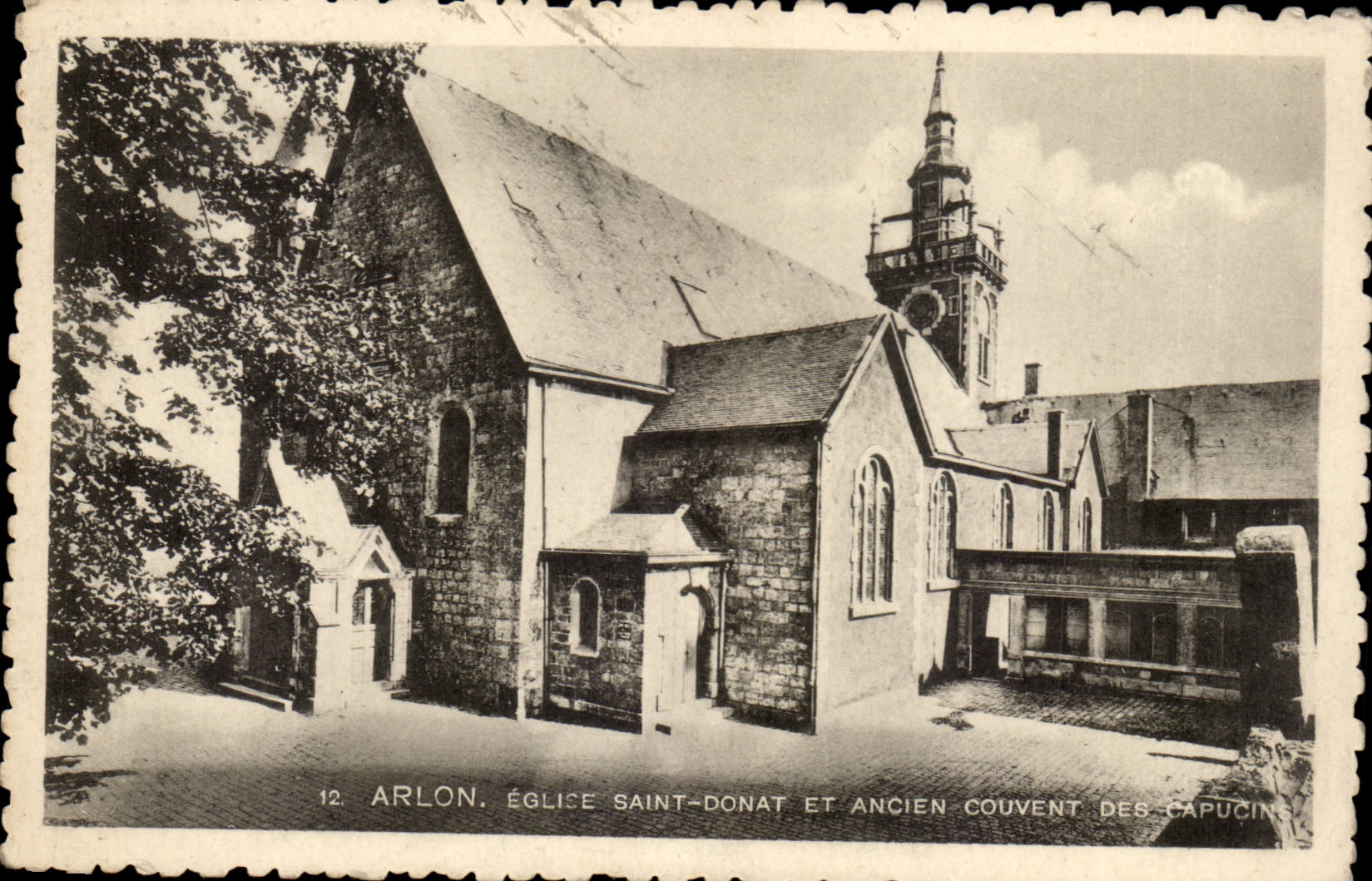 Belgie Belgique CPA Arlon Eglise Saint donat et ancien couvent des Capucins