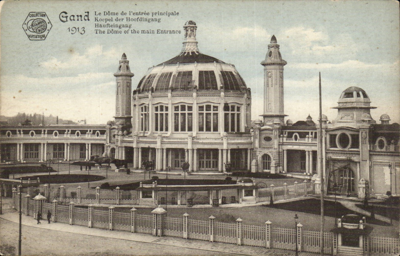 Gand — The Dome of the Main Entrance — Artistic Collection, 1913