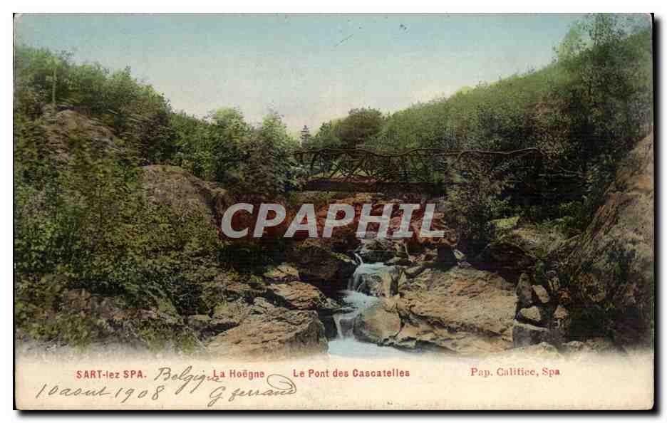 SART-LEZ-SPA. Belgique. La Hoëgne — Le Pont des Cascatelles — Pap. Calitice, Spa
