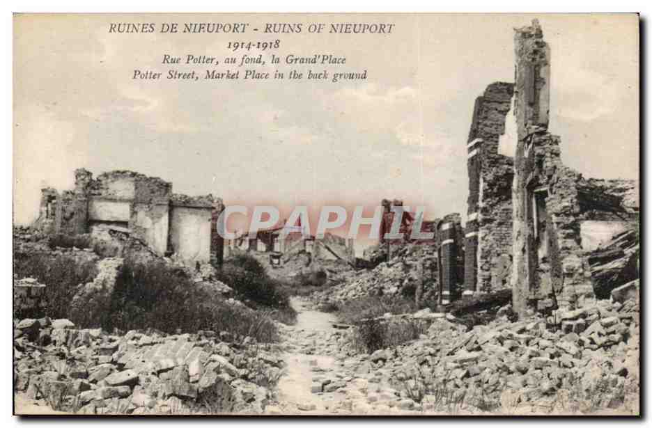 CPA Belgique Nieuport Les ruines Rue Potier au fond la grand place