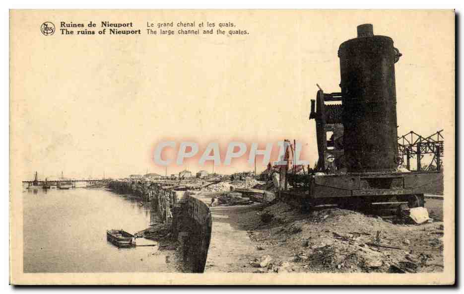 CPA Belgique Ruines de Nieuport Le grand chenal et les quais