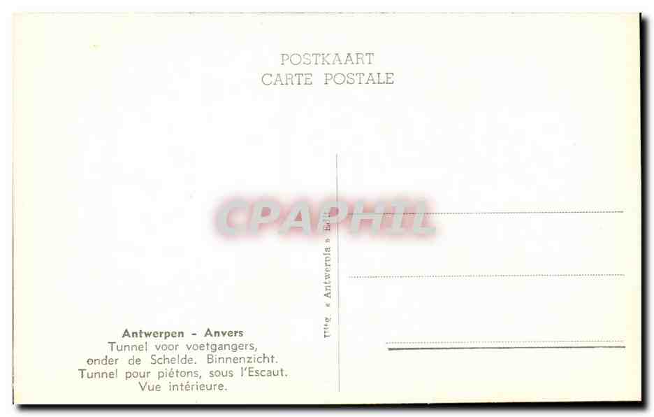 Belgique - Belgien - Belgium - Anvers - Antwerpen - Tunnel voor voetgangers onder de Schelde Binnenzicht - CPA  — Back