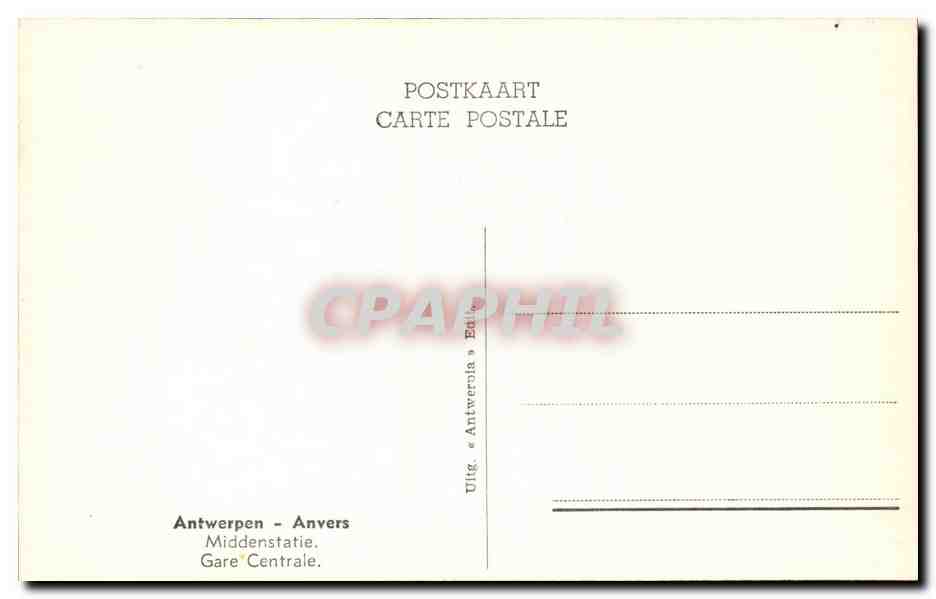 Belgique - Belgien - Belgium - Anvers - Antwerpen - Middenstatie - Gare Centrale - CPA  — Rückseite