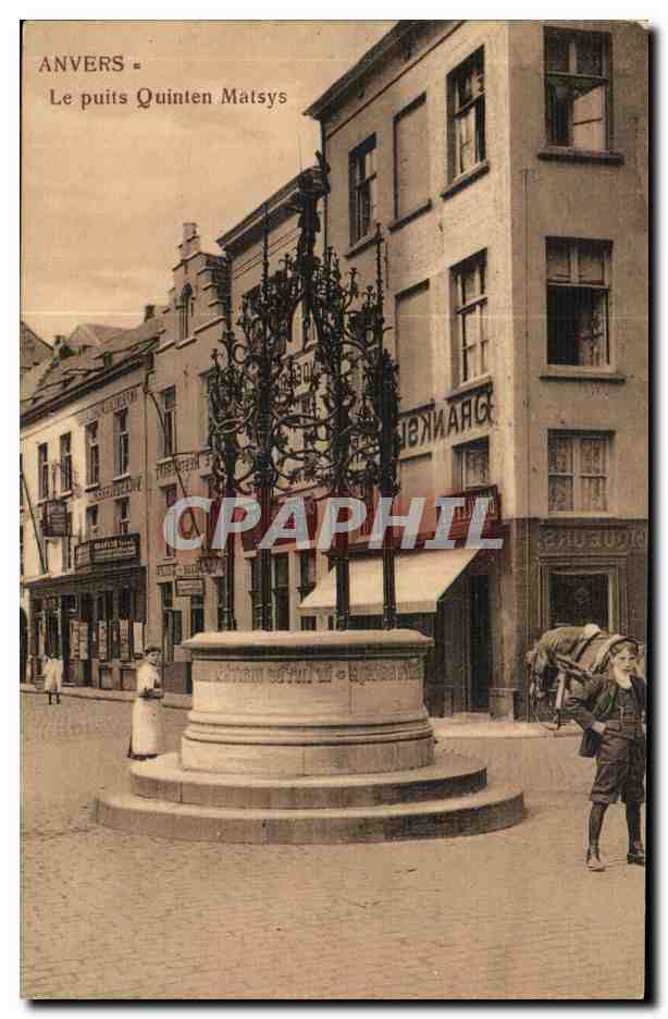 Belgique - Belgien - Belgium - Anvers - Antwerpen - Le Puits Quinten Matsys - CPA 