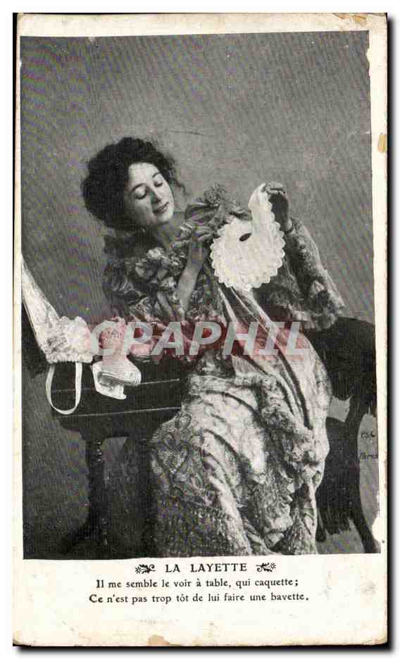 Fantaisie - Jolie Femme - la Layette - Il me semble le voir a table qui caquette CPA 