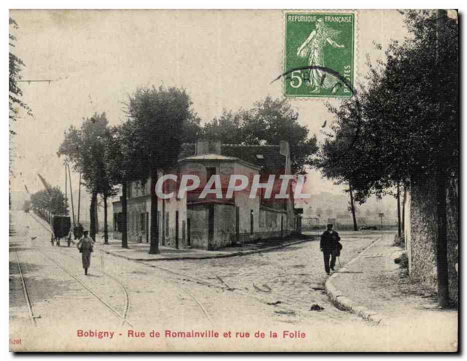 Bondy CPA Rue de Romainville et rue de la Folie