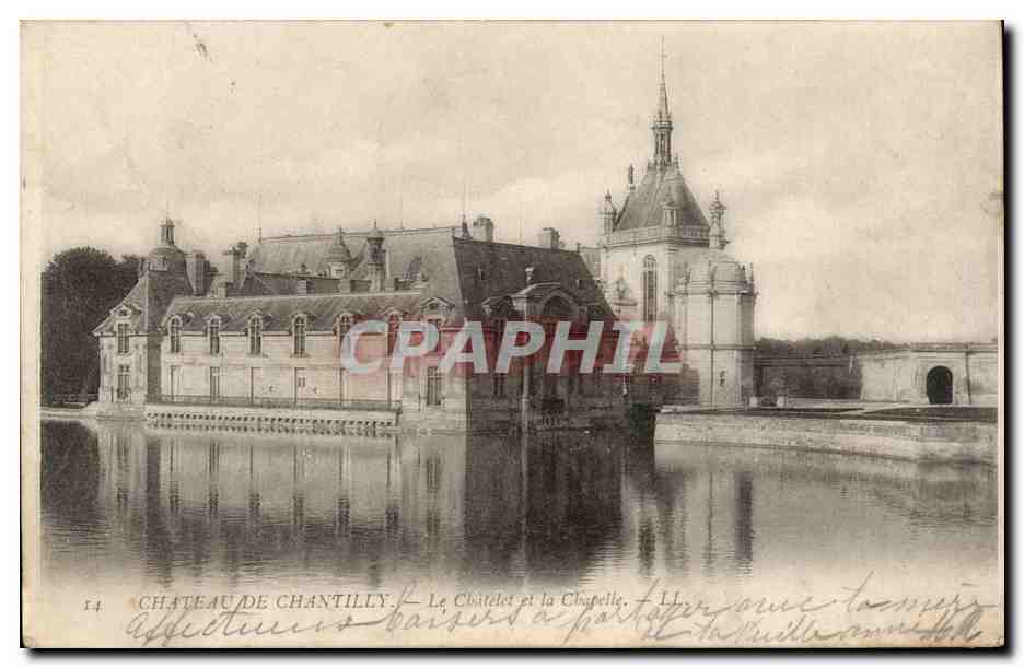Château de Chantilly — Le Châtelet et la Chapelle — n°14