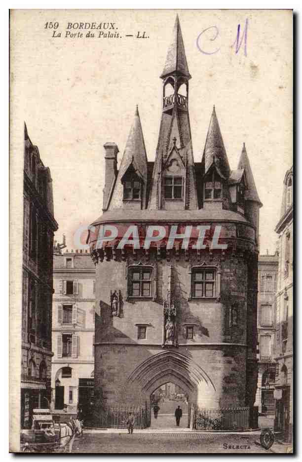 Bordeaux - La Porte du Palais - CPA 