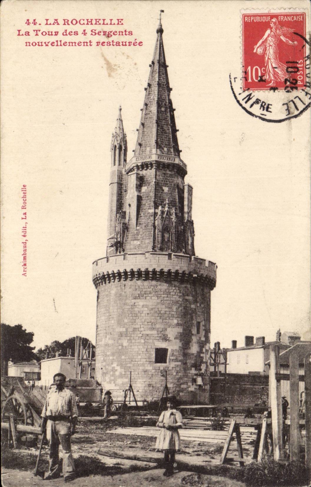 La Rochelle — La Tour des 4 Sergents nouvellement restaurée — Archimbaud, édit., La Rochelle