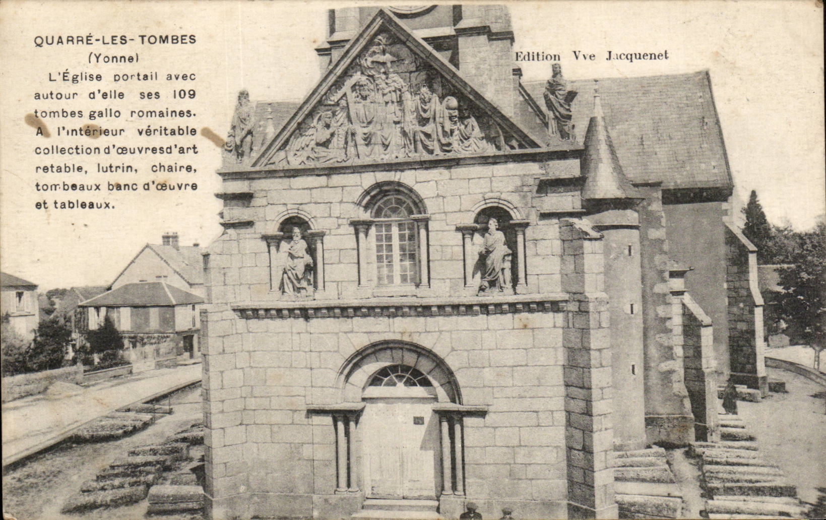 Quarré-les-Tombes (Yonne) — Église portail avec ses 109 tombes gallo-romaines — Edition Vve Jacquenet