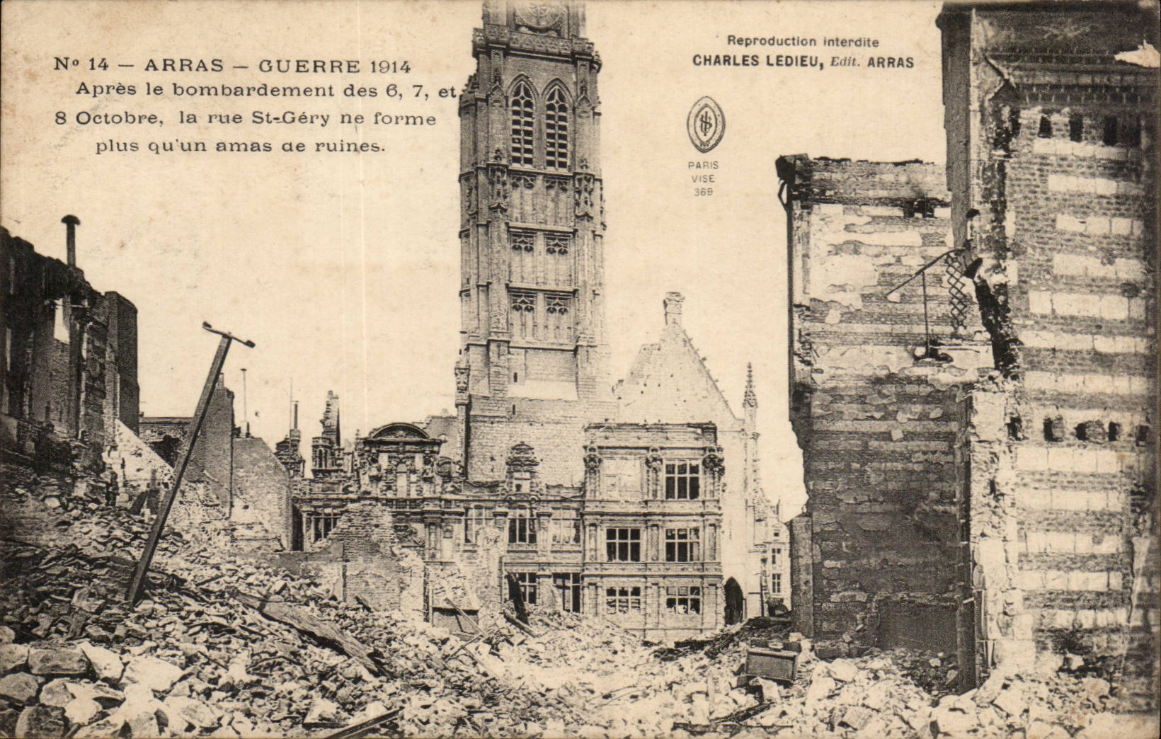 Arras — Guerre 1914 — rue St-Géry après bombardements — Charles Ledieu, Edit. Arras