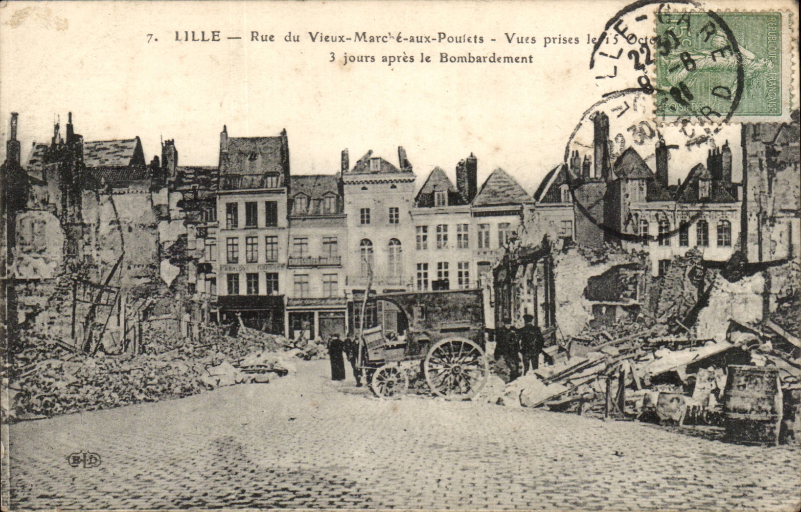 LILLE — Rue du Vieux-Marché-aux-Poufets — 3 jours après le Bombardement