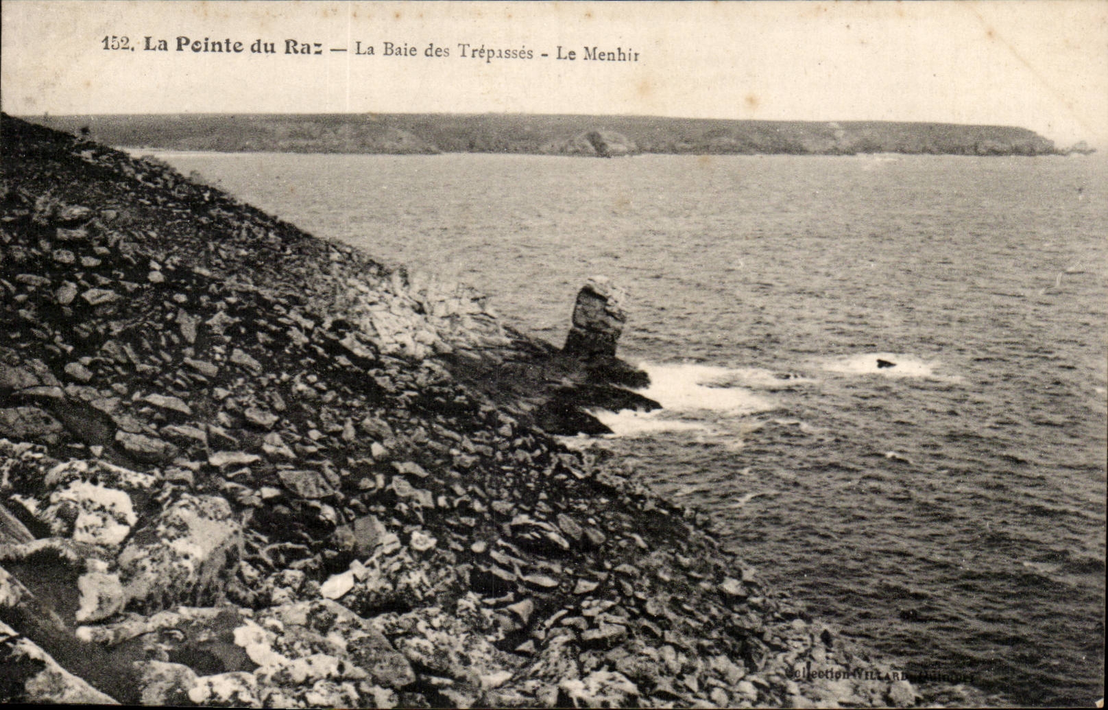 La Pointe du Raz — La Baie des Trépassés — Le Menhir