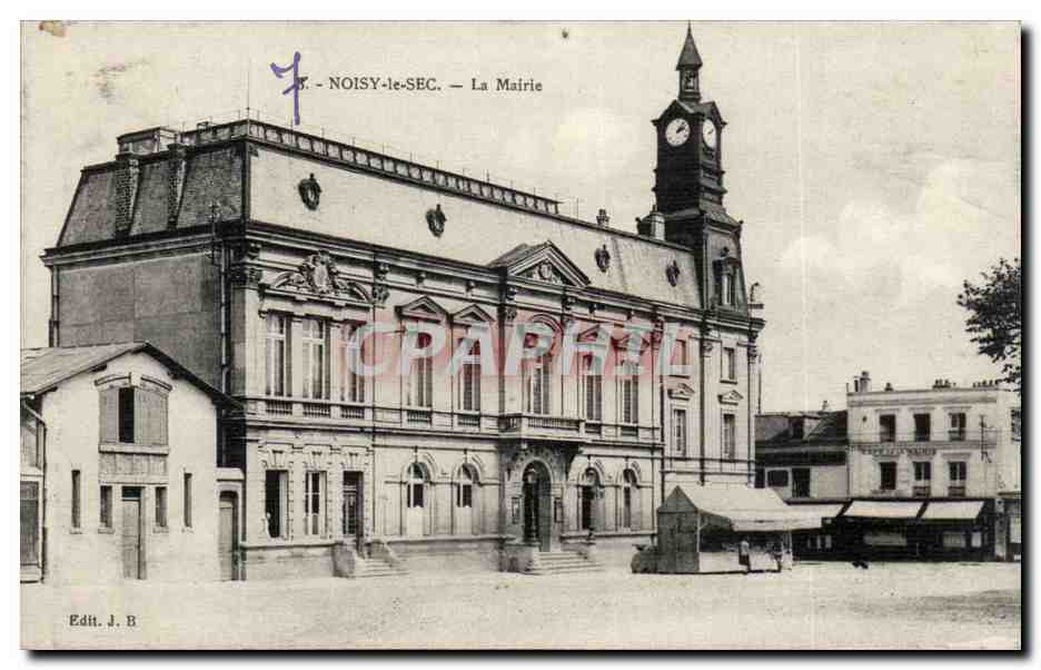 Noisy le Sec CPA La mairie