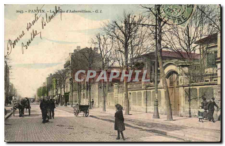 Pantin CPA LA route d'Aubervilliers