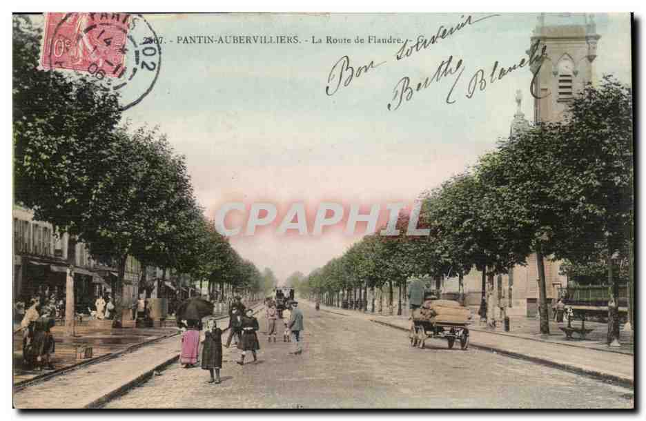 Pantin Aubervilliers CPA La route de Flandres