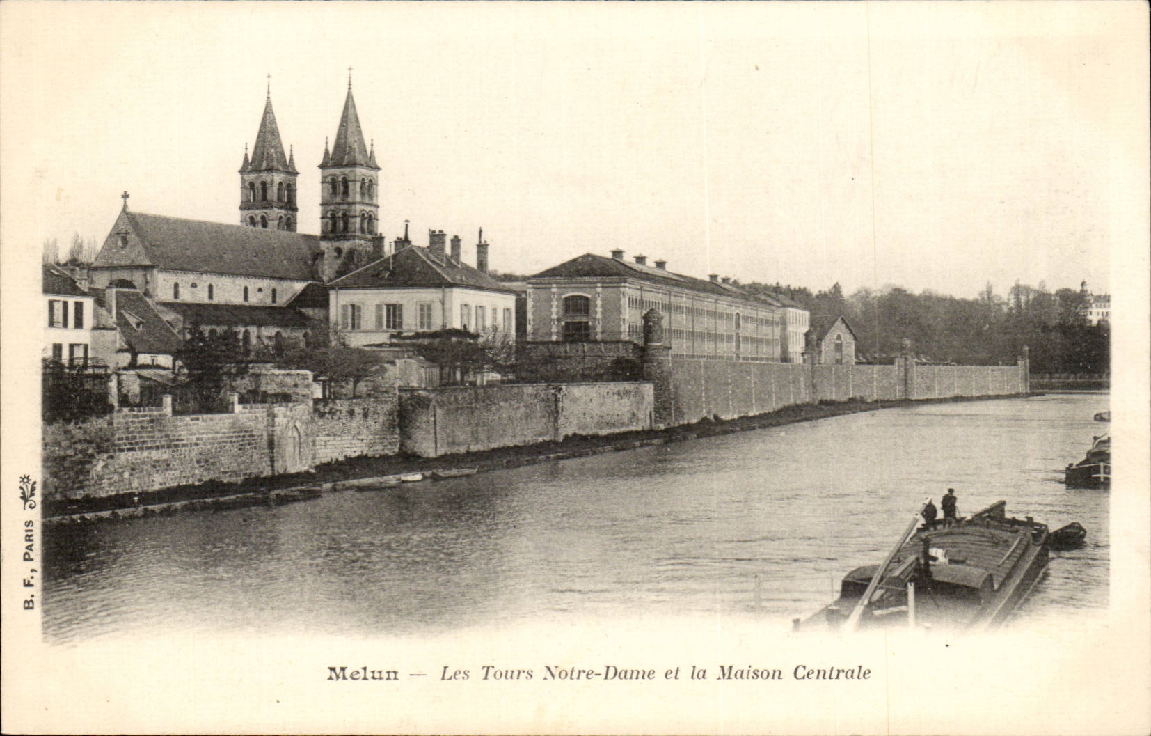 Melun — Les Tours Notre-Dame et la Maison Centrale — B. F., Paris