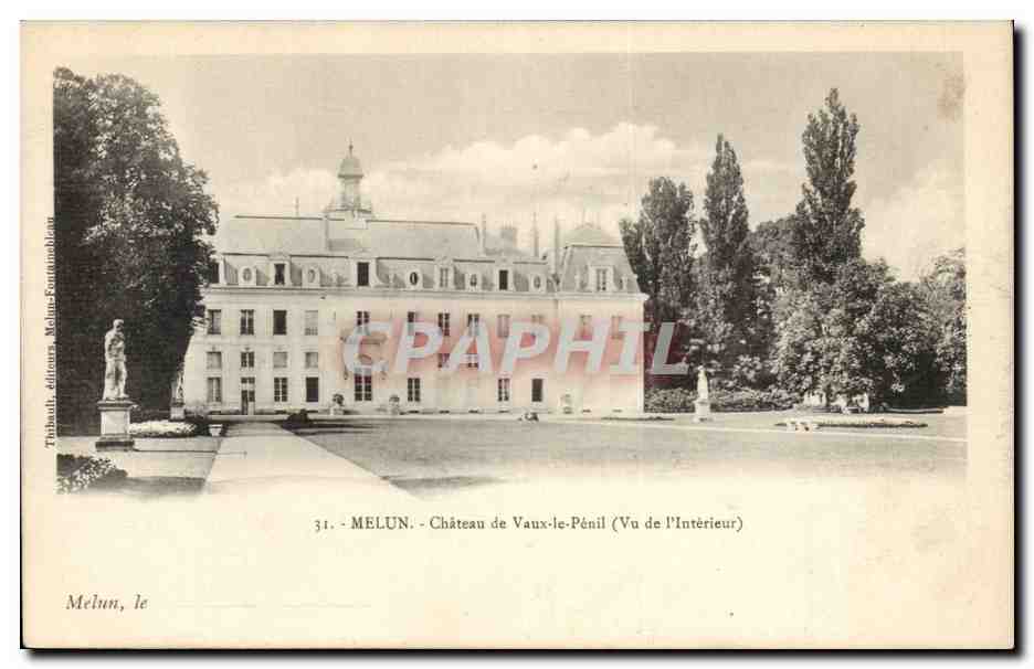 MELUN - Château de Vaux-le-Pénil (Vu de l'Intérieur) — Trithoith, éditeurs, Melun-Fourneaux