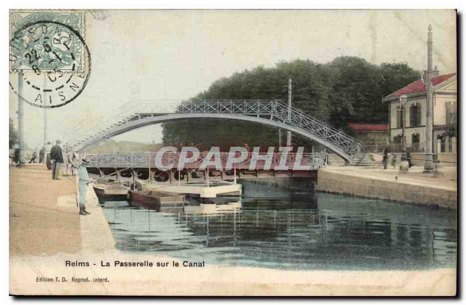 Reims CPA La passerelle sur la canal