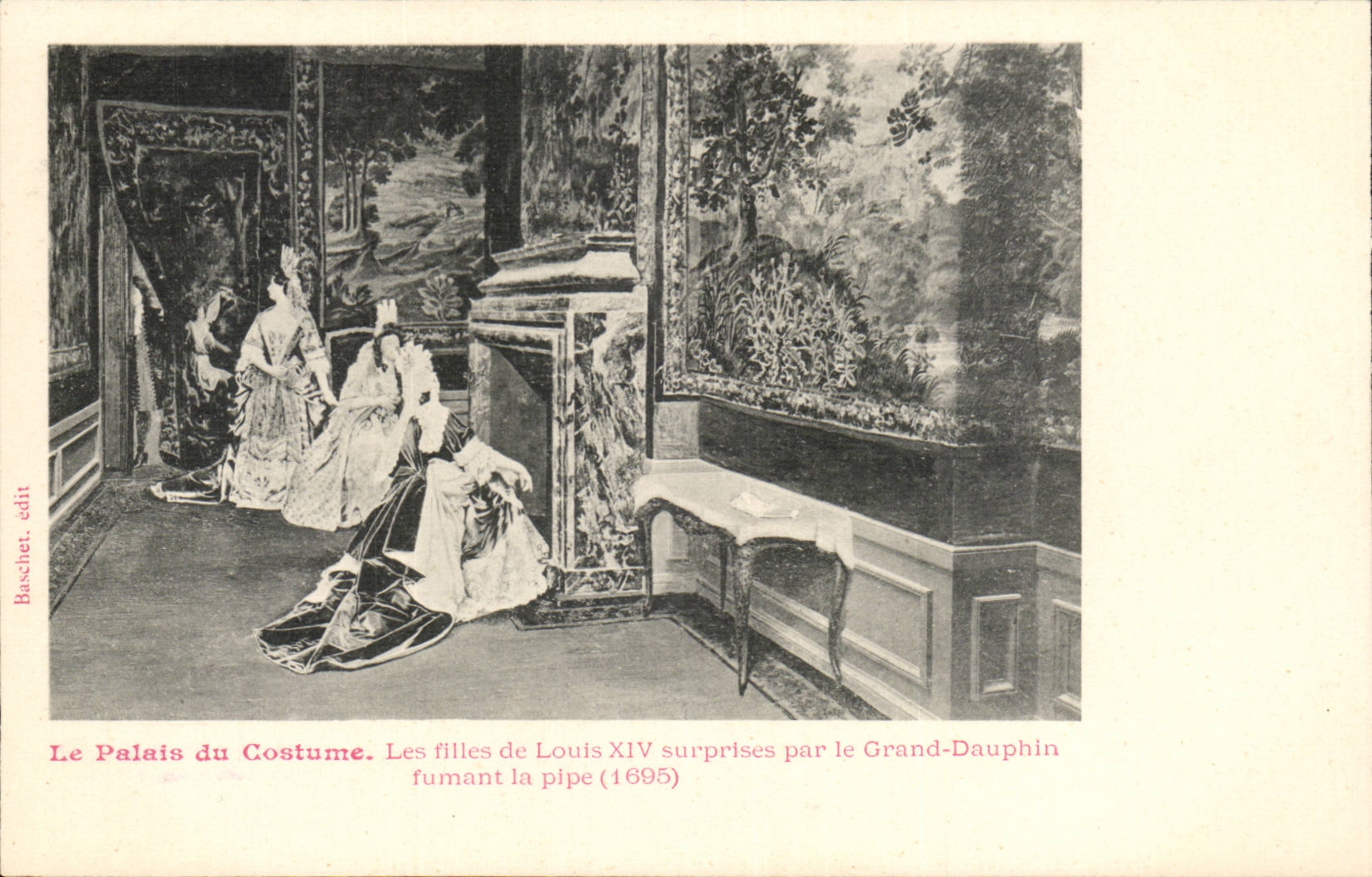 Le Palais du Costume - Les Files de Louis XIV surprises par le Grand Dauphin fumant le pipe 1695 - CPA 