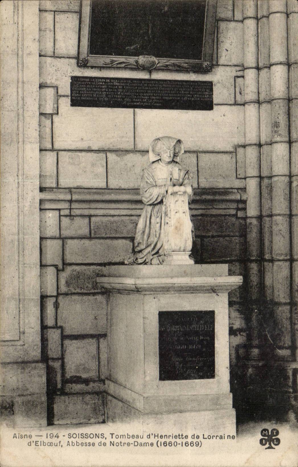 Soissons — Tombeau d'Henriette de Lorraine, Abbesse de Notre-Dame (1660-1669) — MTIL