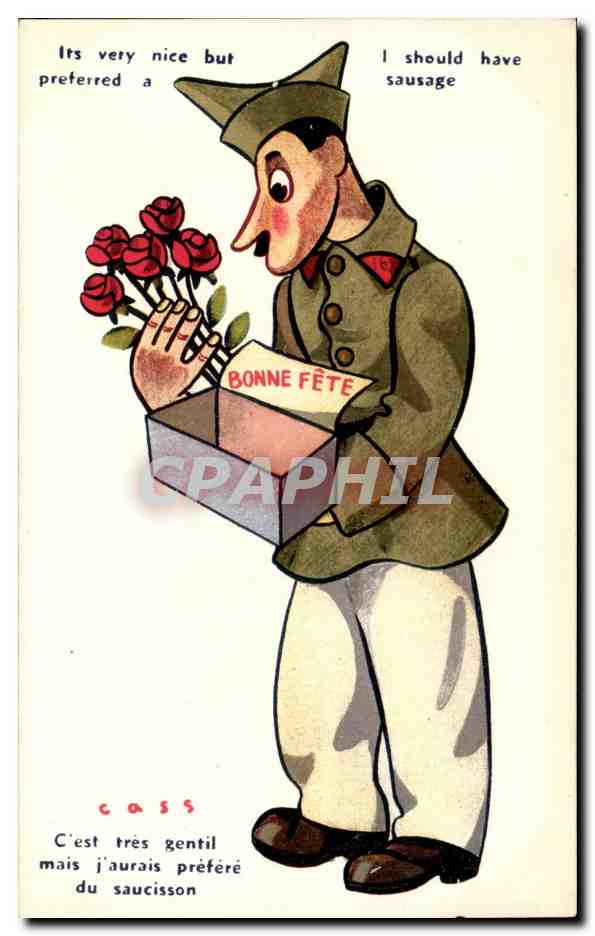 CPA Illustrateur Cass C'est tres gentil mais j'aurais prefere du saucisson (militaria soldat) 