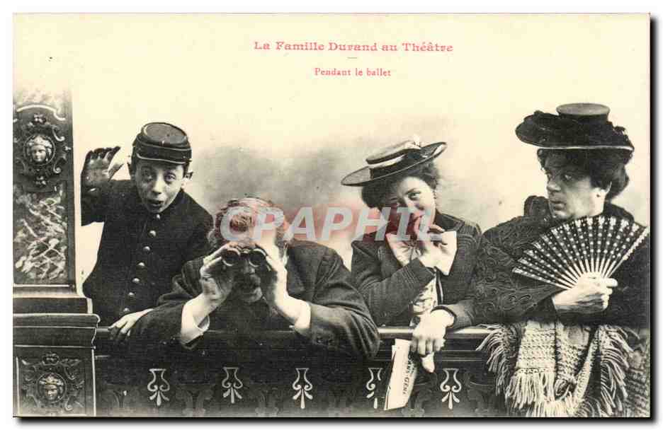 La Famille Durand au Théâtre — Pendant le ballet — éditeur non identifié