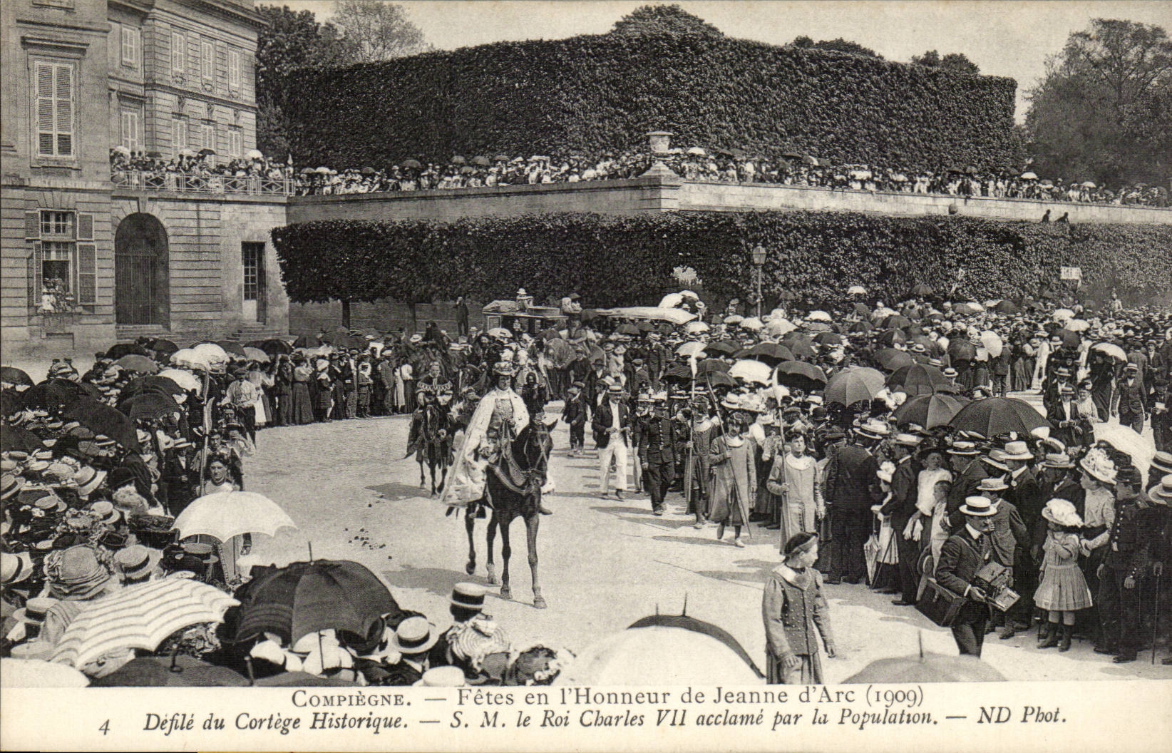 Compiègne — Fêtes en l'Honneur de Jeanne d'Arc (1900) — Défilé du Cortège Historique — ND Phot.
