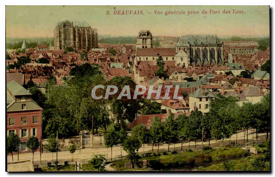 Beauvais — Vue générale prise du Parc des Eaux — éditeur CPAPHIL, n°5