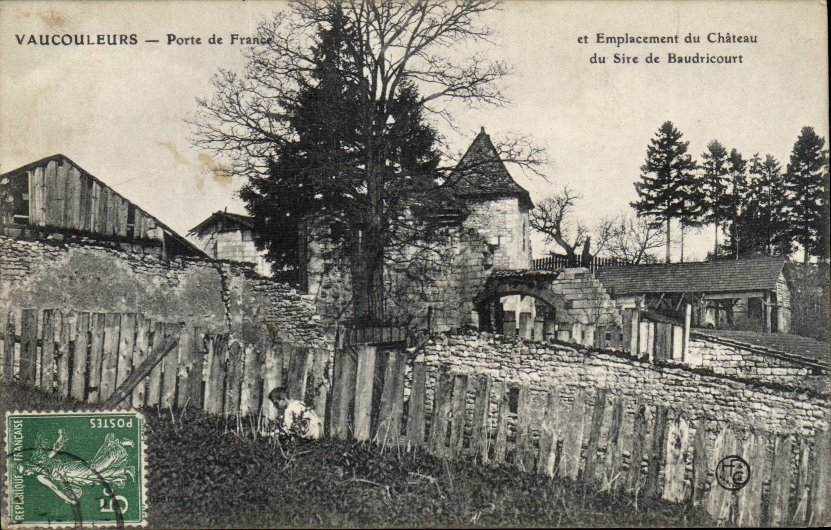 Vaucouleurs — Porte de France et Emplacement du Château du Sire de Baudricourt
