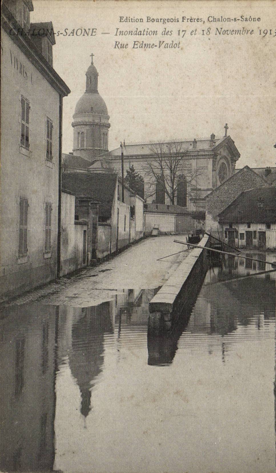 Chalon-sur-Saône — Inondation des 17 et 18 Novembre 1912 — Rue Edme-Vadot — Édition Bourgeois Frères