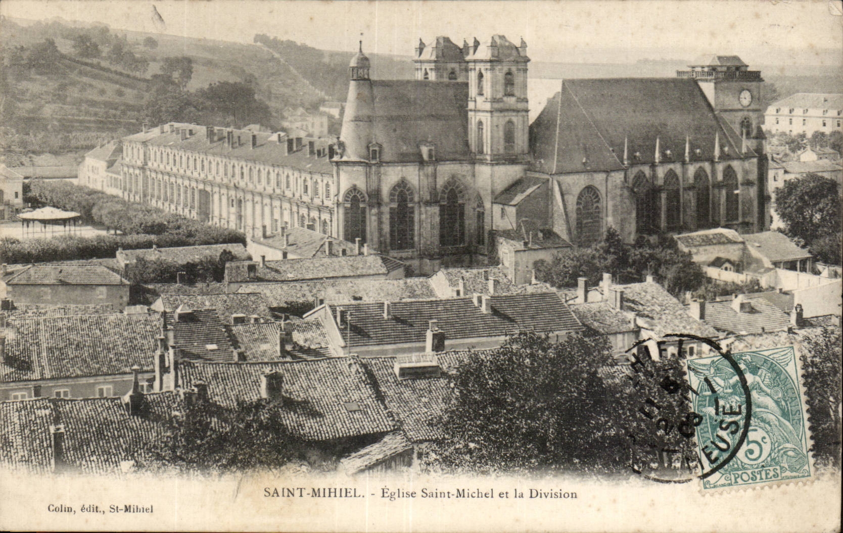 saint Mihiel - Eglise Saint Micheal et la Division - CPA 