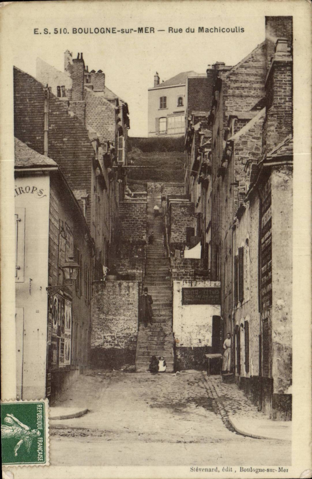 Boulogne-sur-Mer — Rue du Machicoulis — Stévenard, Verlag Boulogne-sur-Mer