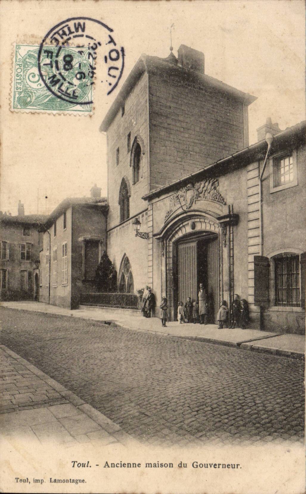 Toul - Ancienne maison du Gouverneur — Toul, imp. Lamontagne