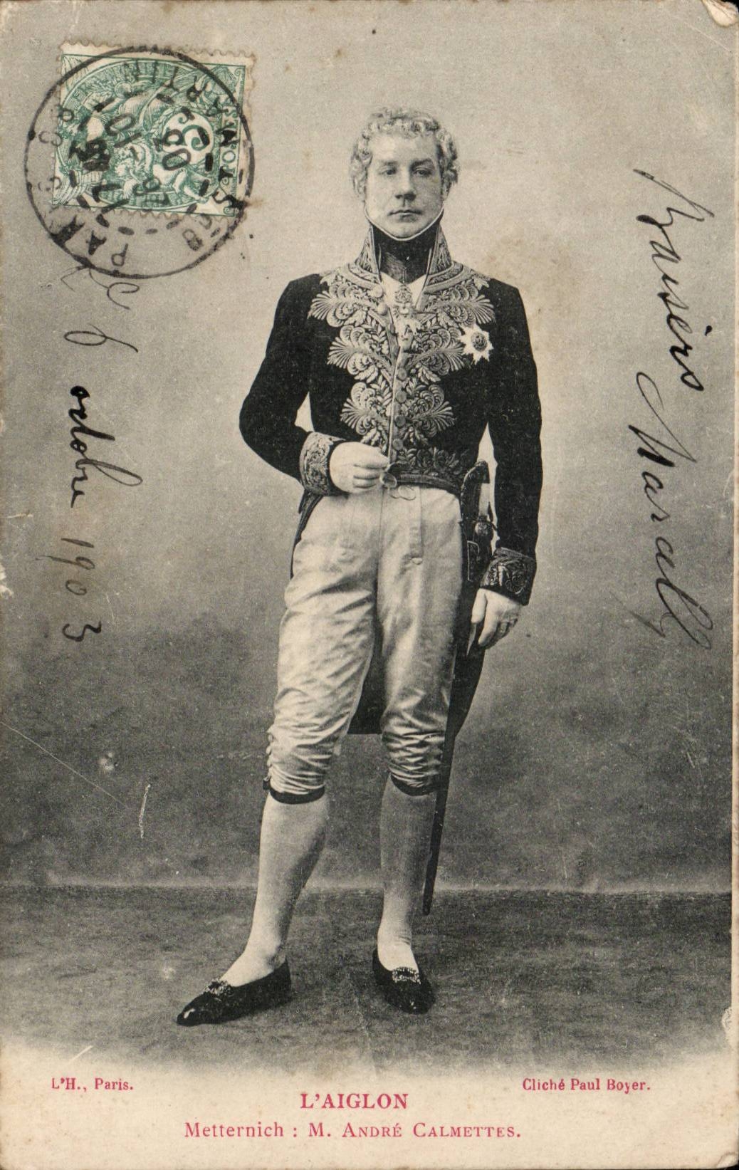 Der Adlernachkomme — Metternich : Herr André Calmettes — Foto von Paul Boyer